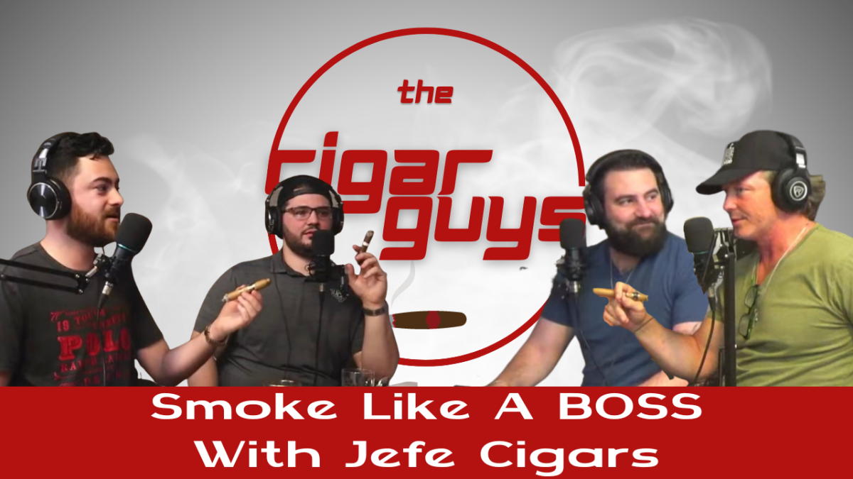 Smoke Like A Boss With Jefe Cigars