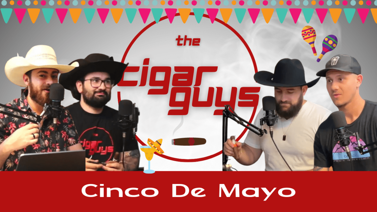 The Toast of Cinco De Mayo – Smoking up the Casa 1910