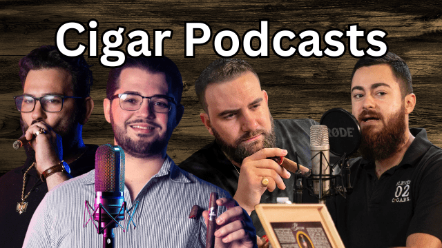 Cigar Podcasts: Why They Are Important