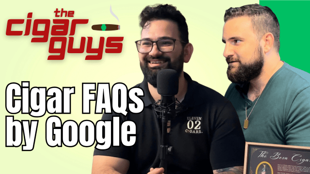 Cigar FAQ According to Google: Answered by The Cigar Guys