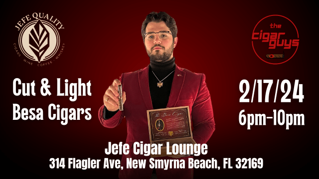 Experience the Elegance: Besa Cigar Cut and Light at Jefe Cigar Lounge