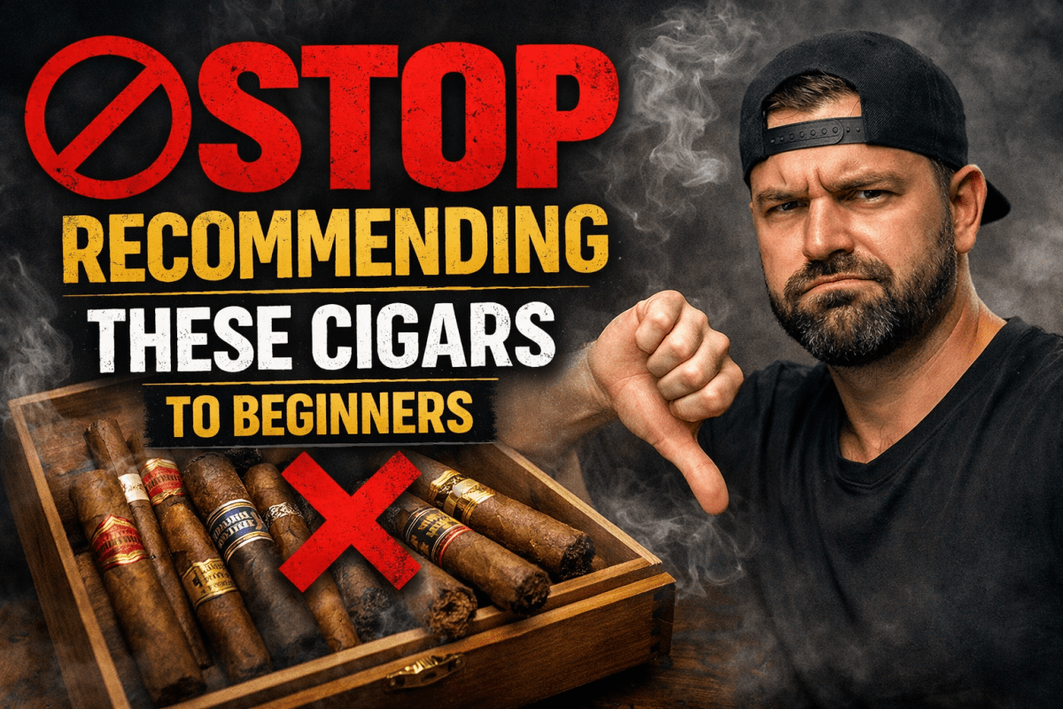 Stop Recommending These Cigars to Beginners