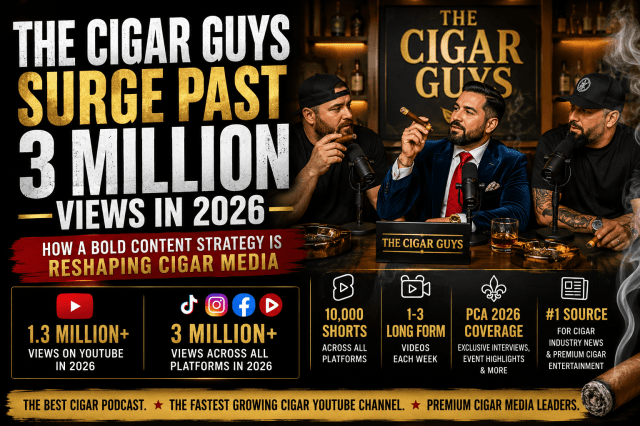 The Cigar Guys Surge Past 3 Million Views in 2026: How a Bold Content Strategy Is Reshaping Cigar Media